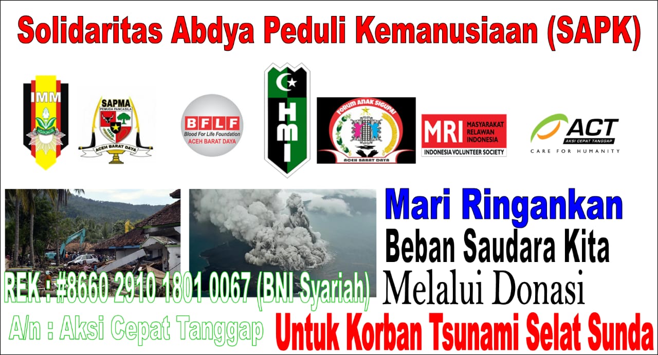 Solidaritas Abdya Peduli Kemanusiaan (SAPK) Galang Dana Untuk Korban Bencana Tsunami Selat Sunda 